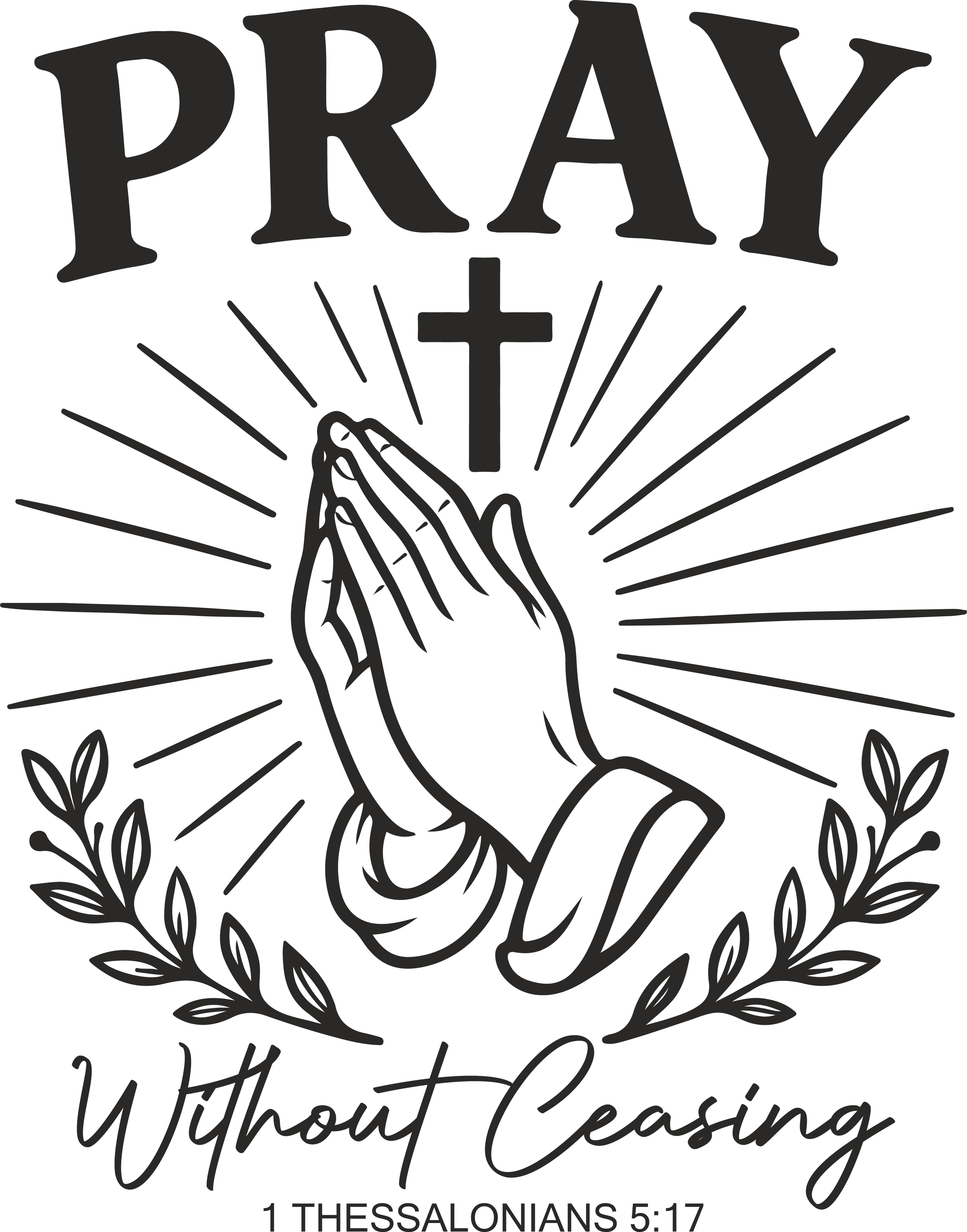 Christian 551 - Pray Without Ceasing