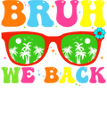 Back to School 296 - Bruh We Back Back To School T Shirt 02