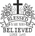 Christian 45 - Blessed Is She Who Believed