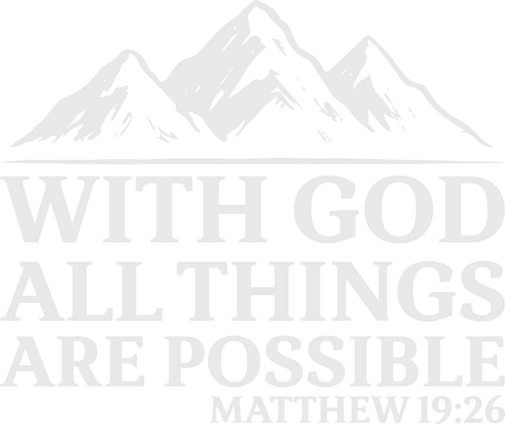 Christian 706 - With God All Things Are Possible