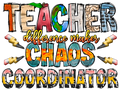 Teacher 705 - Teacherdifferencemakeschaoscoordinator