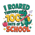 Back to School 340 - I Roared Through 100 Days Of School
