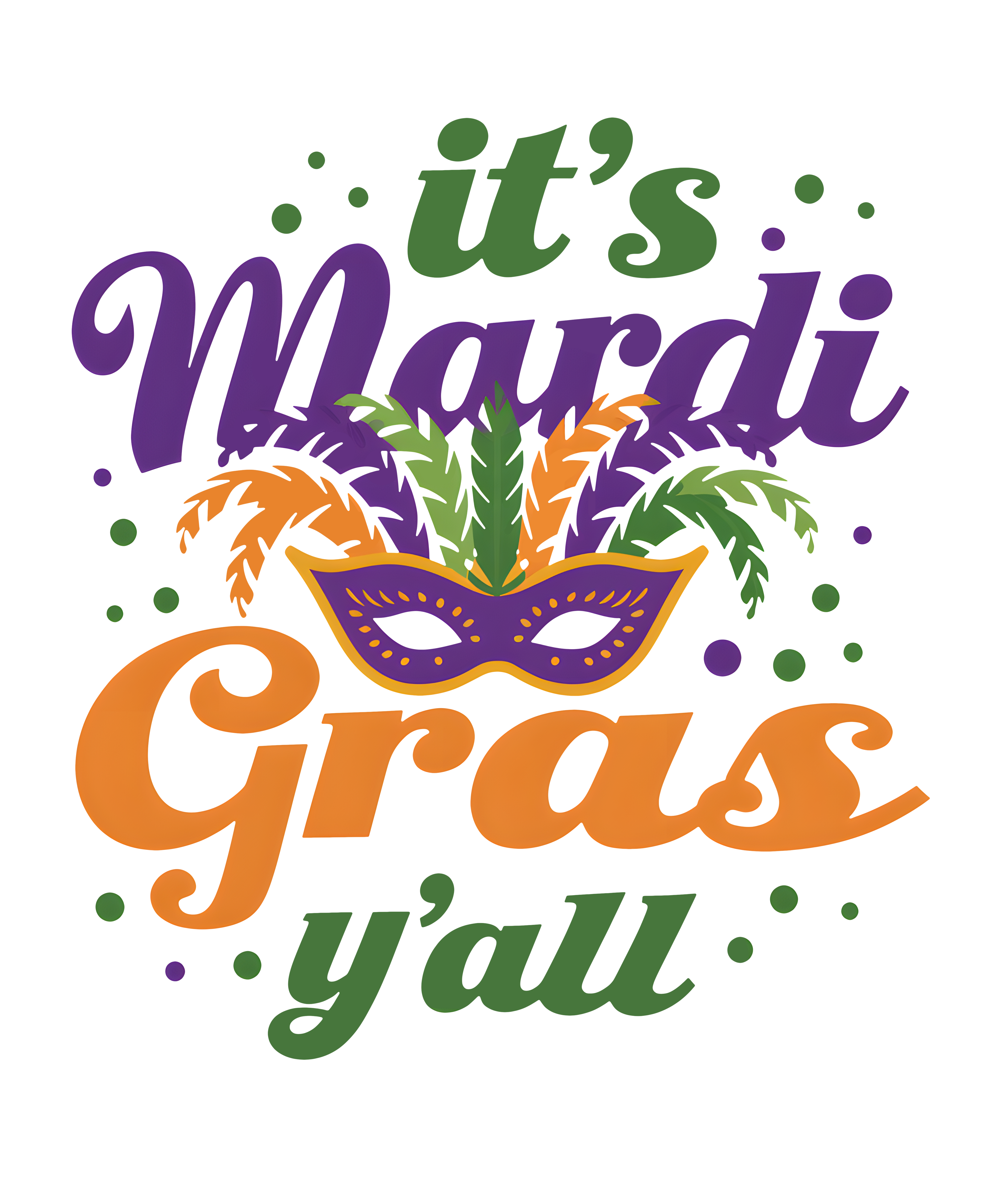 Mardi Gras 692 - Mardi Gras Bundle Sublimation 110971873 Qb Md28112407 Its Mardi Gras Yall Sublimation