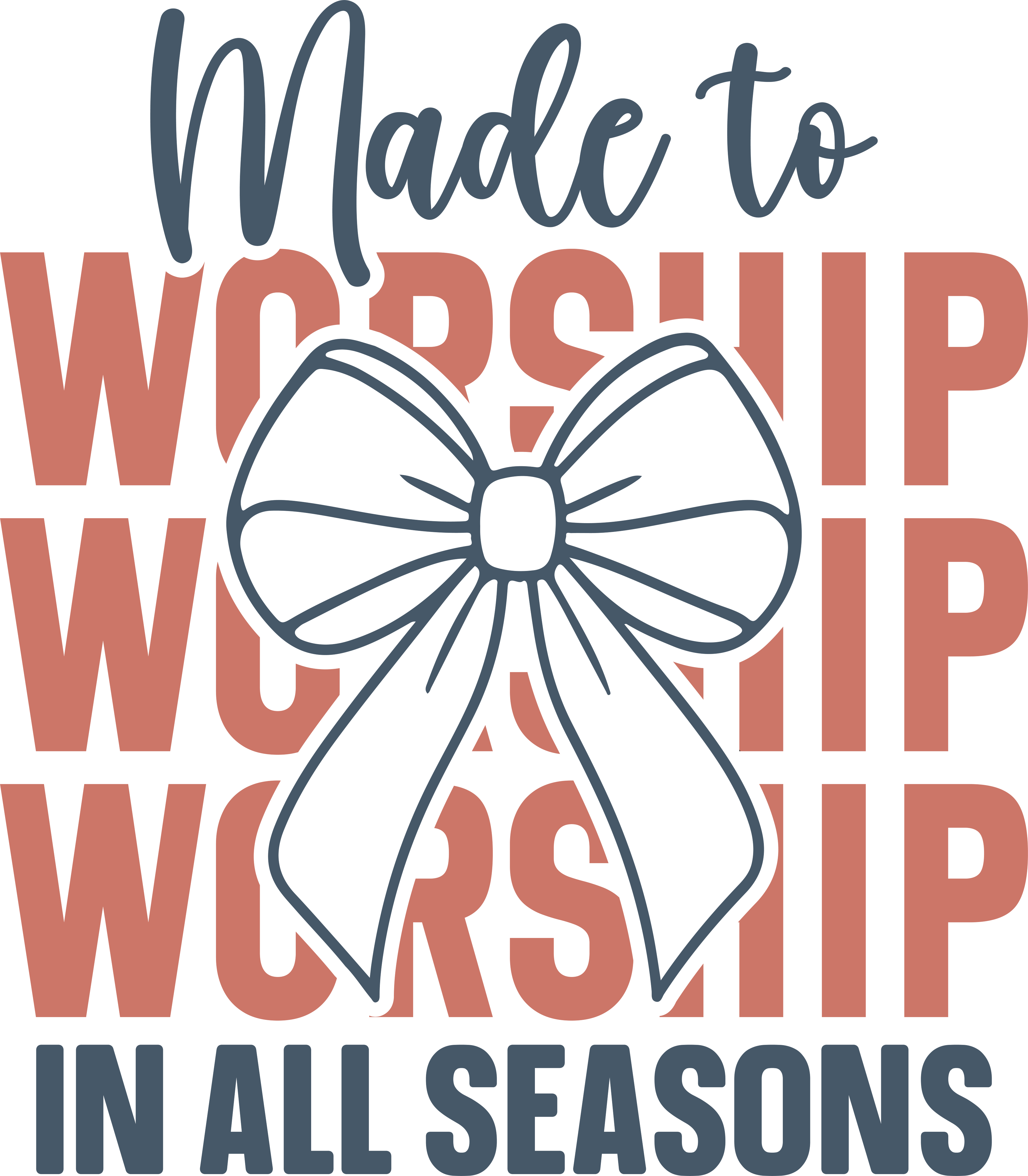 Christian 495 - Made To Worship In All Seasons