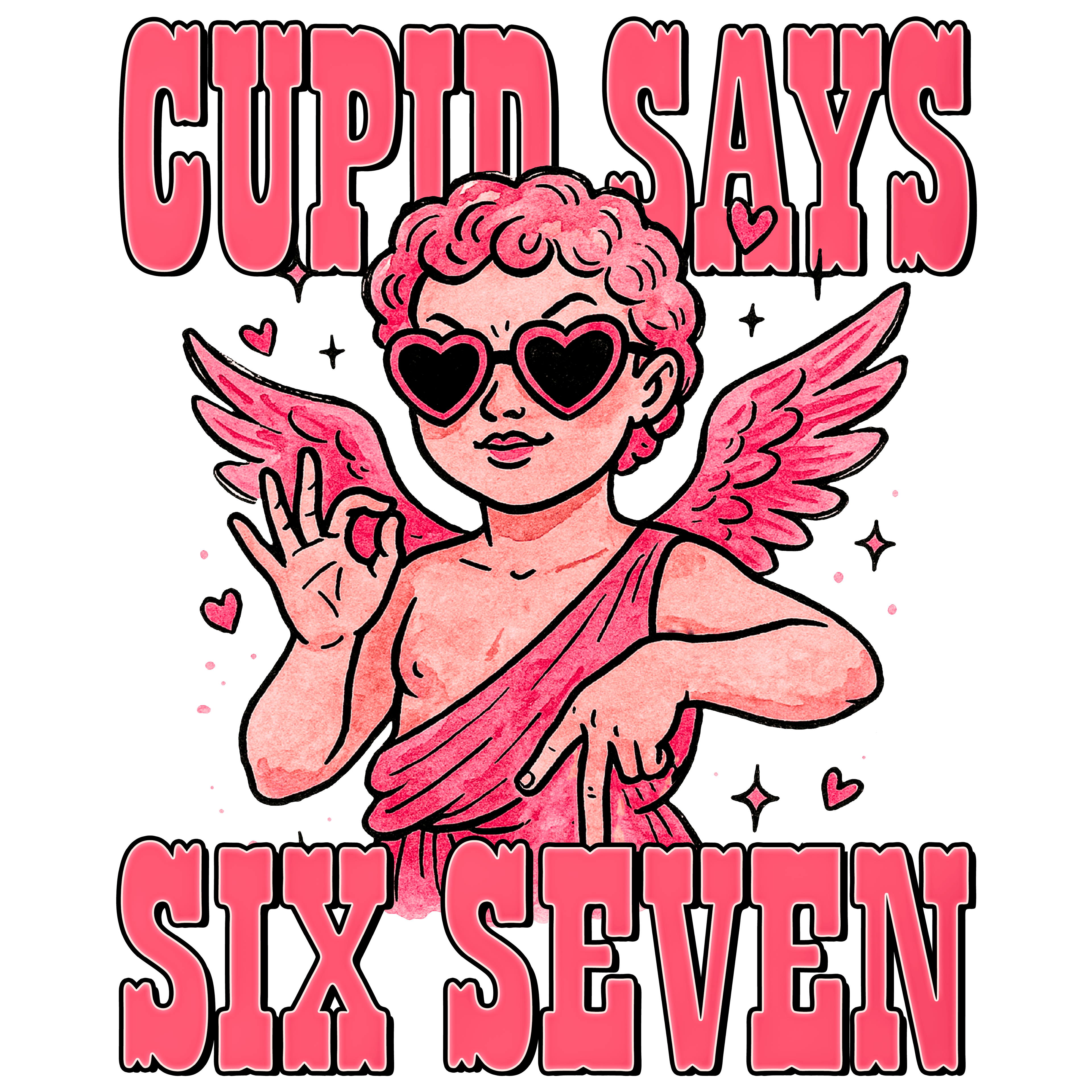 Valentine's Day 34 - Cupid Say Six Seveen