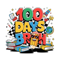 Back to School 6 - 100 Day Bruh