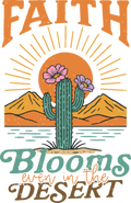 Christian 121 - Faith Blooms Even In The Desert 1