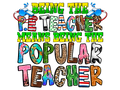 Teacher 121 - Beingthep.Eteachermeansbeingthepopularteacher