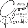 Christian 706 - With God All Things Are Possible