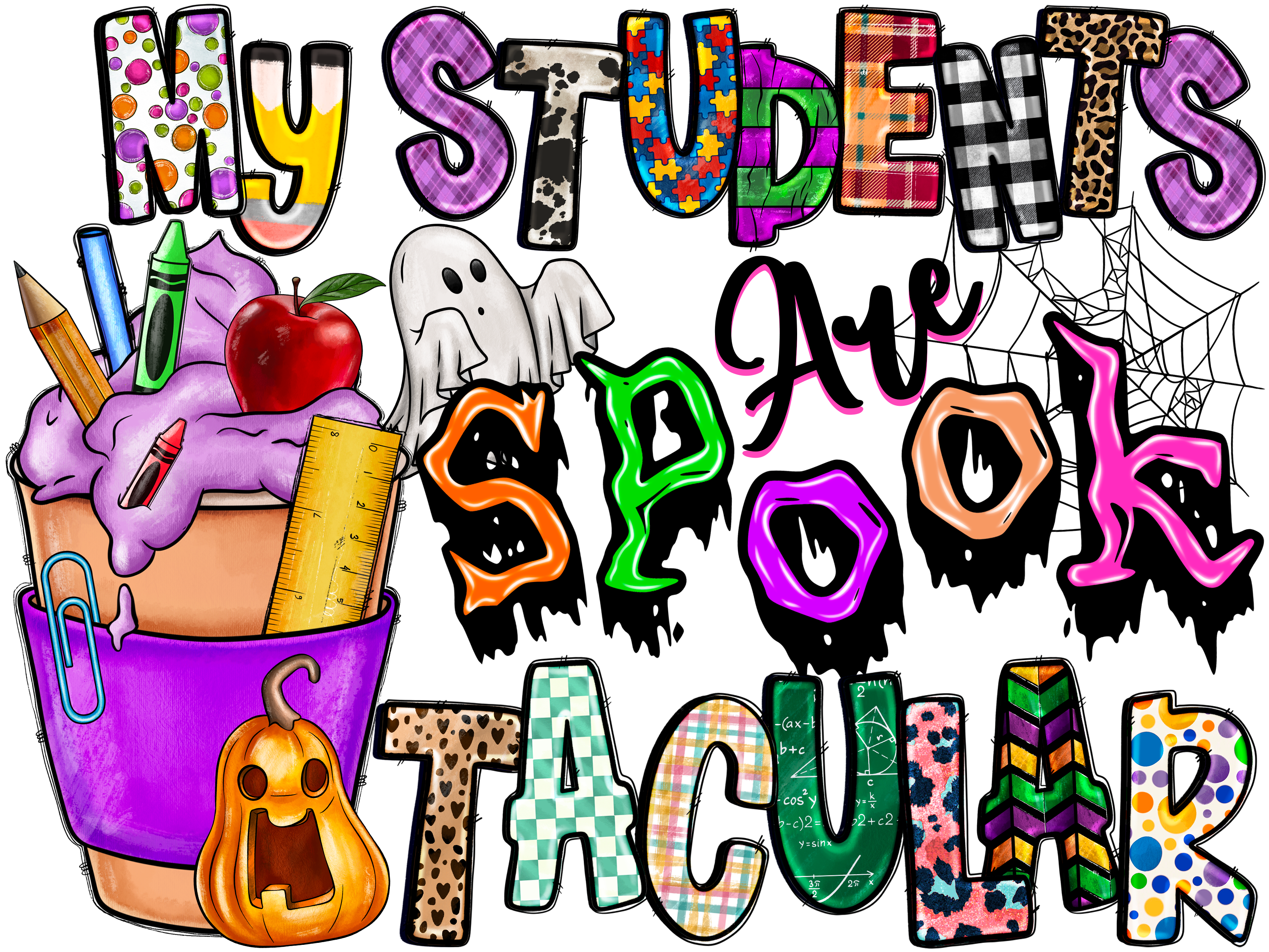 Teacher 505 - Mystudentsarespooktacular