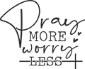 Christian 544 - Pray More Worry Less
