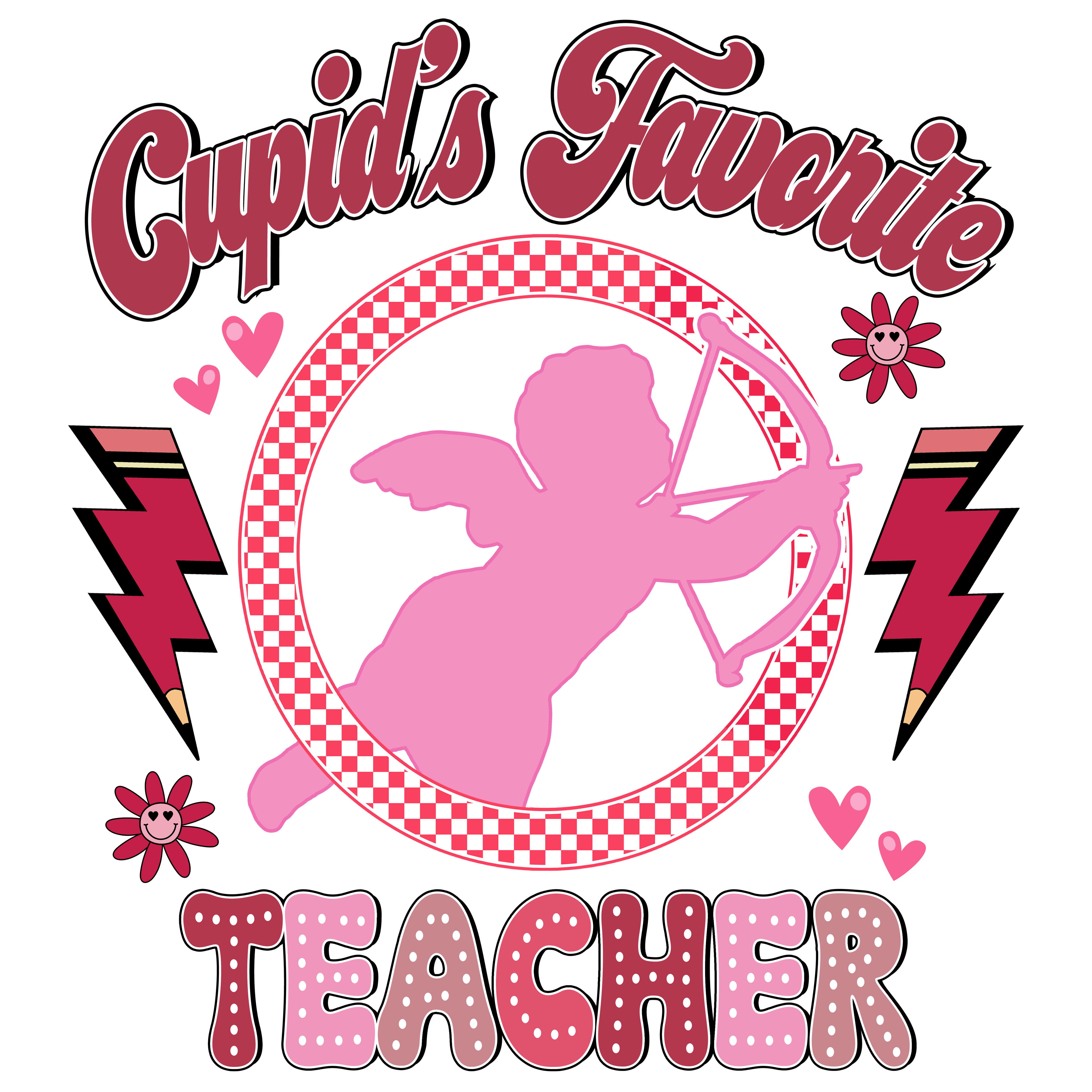 Valentine's Day 33 - Cupid Favorite Teacher