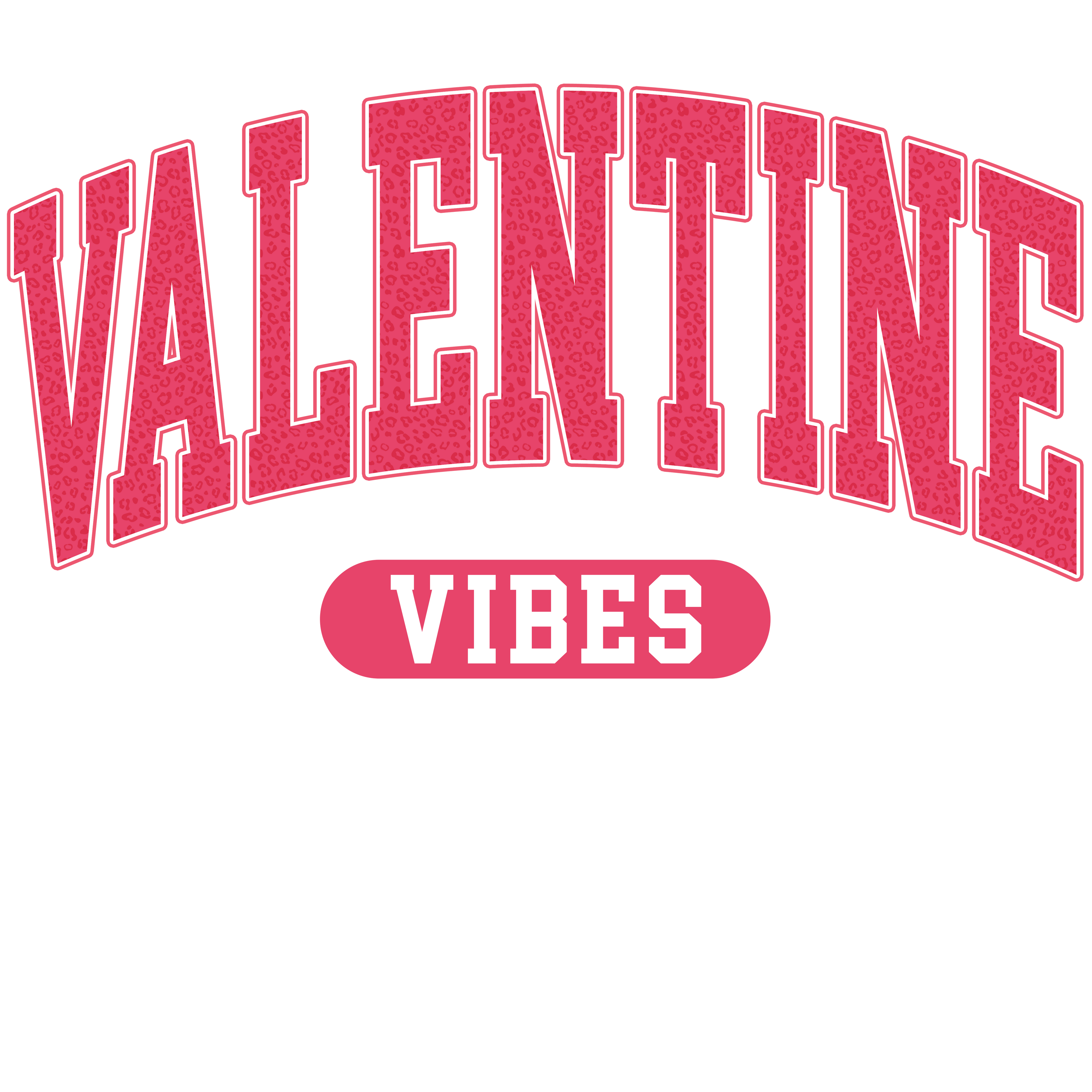 Valentine's Day 143 - Valentines Vibes Leop2
