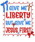 4th of July 443 - Or 06062025 Nhuy Give Me Liberty But Give Me Jesus First 4th Of July America Frame Style 2