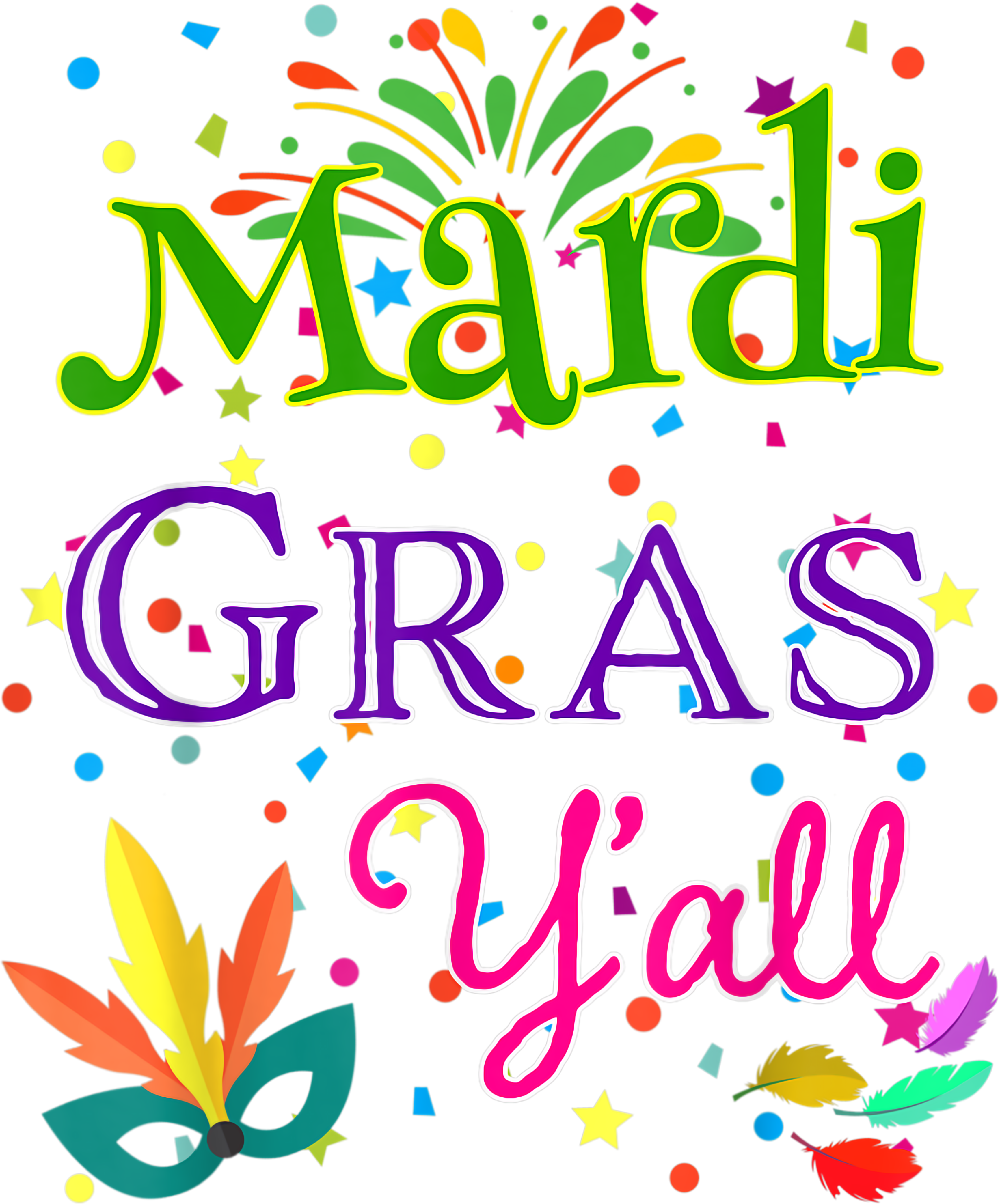 Mardi Gras 681 - Mardi Gras Yall Shirt Men Womens Kids Mask Celebration Gift