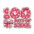 Back to School 18 - 100 Days Of School