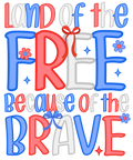 4th of July 498 - Or 31052025 Nhuy Land Of The Free Because Of The Brave 4th Of July 2