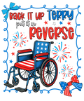 4th of July 481 - Or 24052025 Nhuy Back It Up Terry Put It In Reverse 4th Of July America Usa