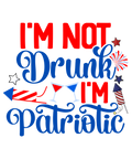 4th of July 379 - I'M Not Drunk I'M Patriotic 01