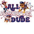 Randomness 48 - All Merican Dude Paw Patrol