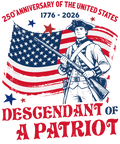4th of July 428 - Or 03032026 Nhuy 250th Anniversary Usa Descendant Of A Patriot