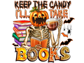 Teacher 409 - Keepthecandyilltakebooks