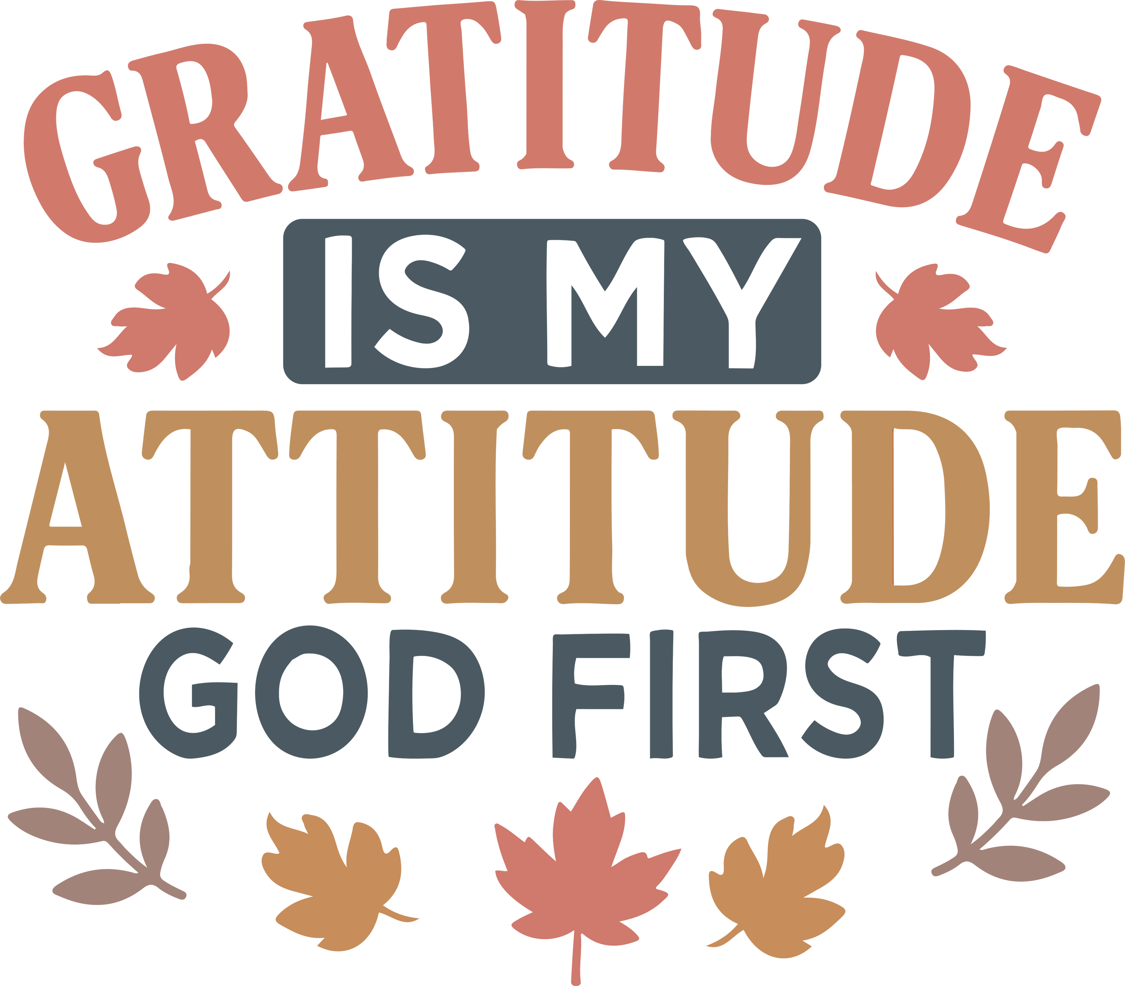 Christian 265 - Gratitude Is My Attitude – God First