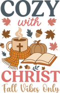 Christian 91 - Cozy With Christ – Fall Vibes Only