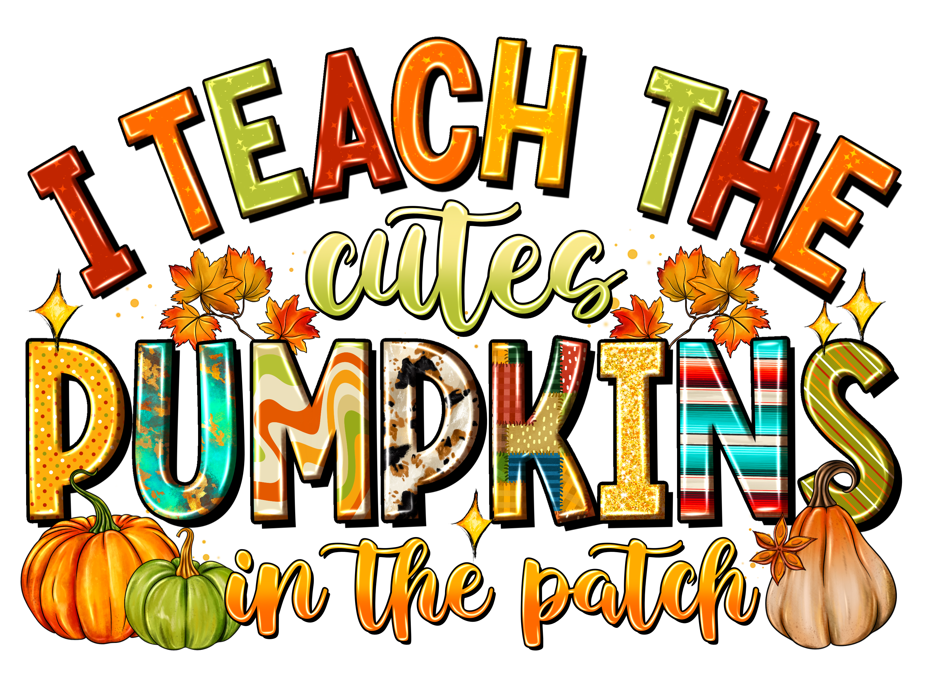 Teacher 379 - Iteachthecutespumpkinsinthepatch