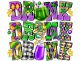 Mardi Gras 372 - Drinkdrankdrunk (2)
