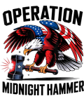 4th of July 409 - Operation Midnight Hammer Funny Operation Midnight Hammer T Shirt