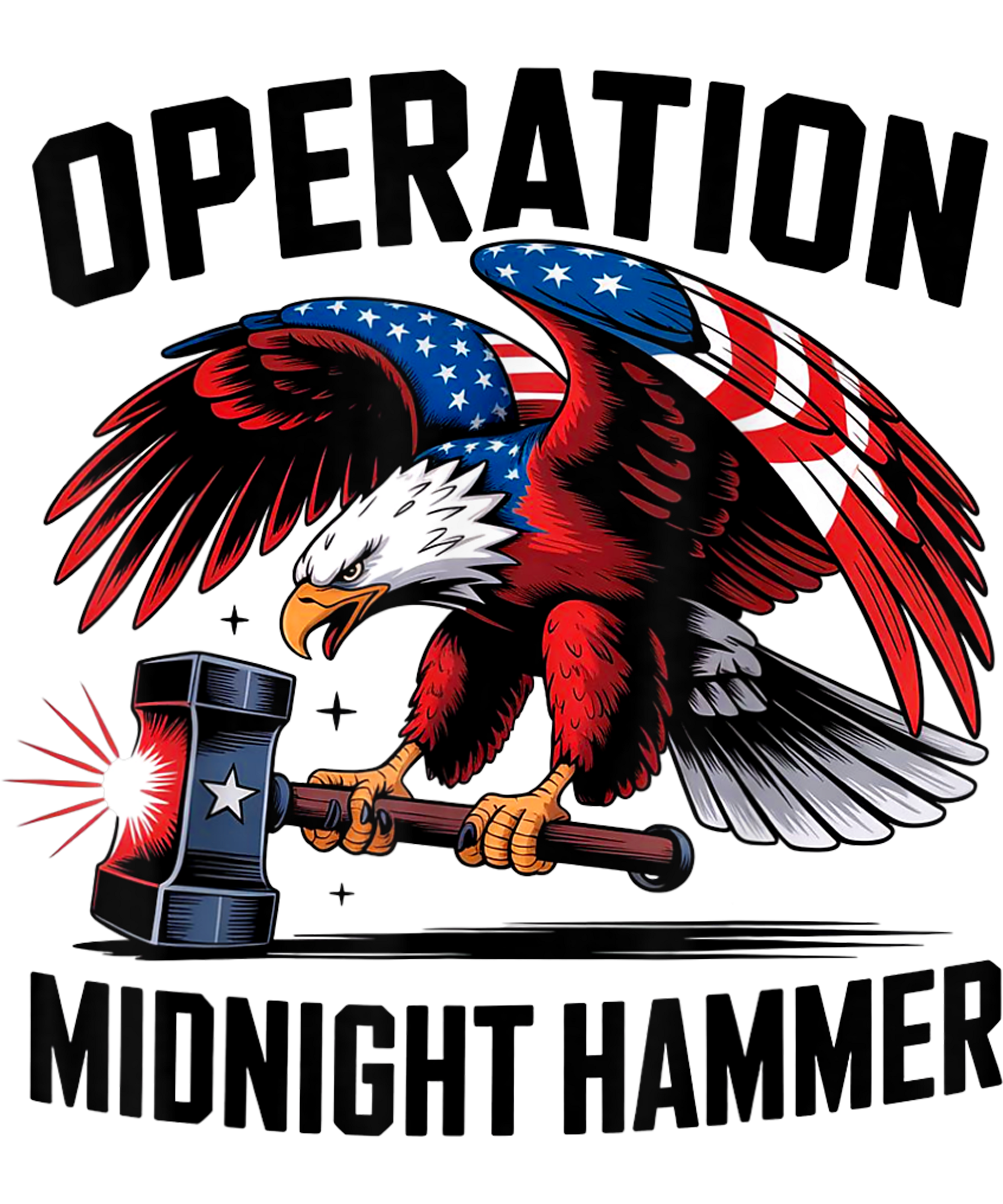 4th of July 409 - Operation Midnight Hammer Funny Operation Midnight Hammer T Shirt