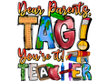 Teacher 201 - Dearparentstagyoureitteacher