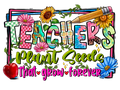 Teacher 737 - Teachersplantseedsthatgrowforever