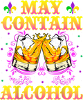 Mardi Gras 835 - May Contain Alcohol Mardi Gras Shirt Party Beads Mask Funny T Shirt