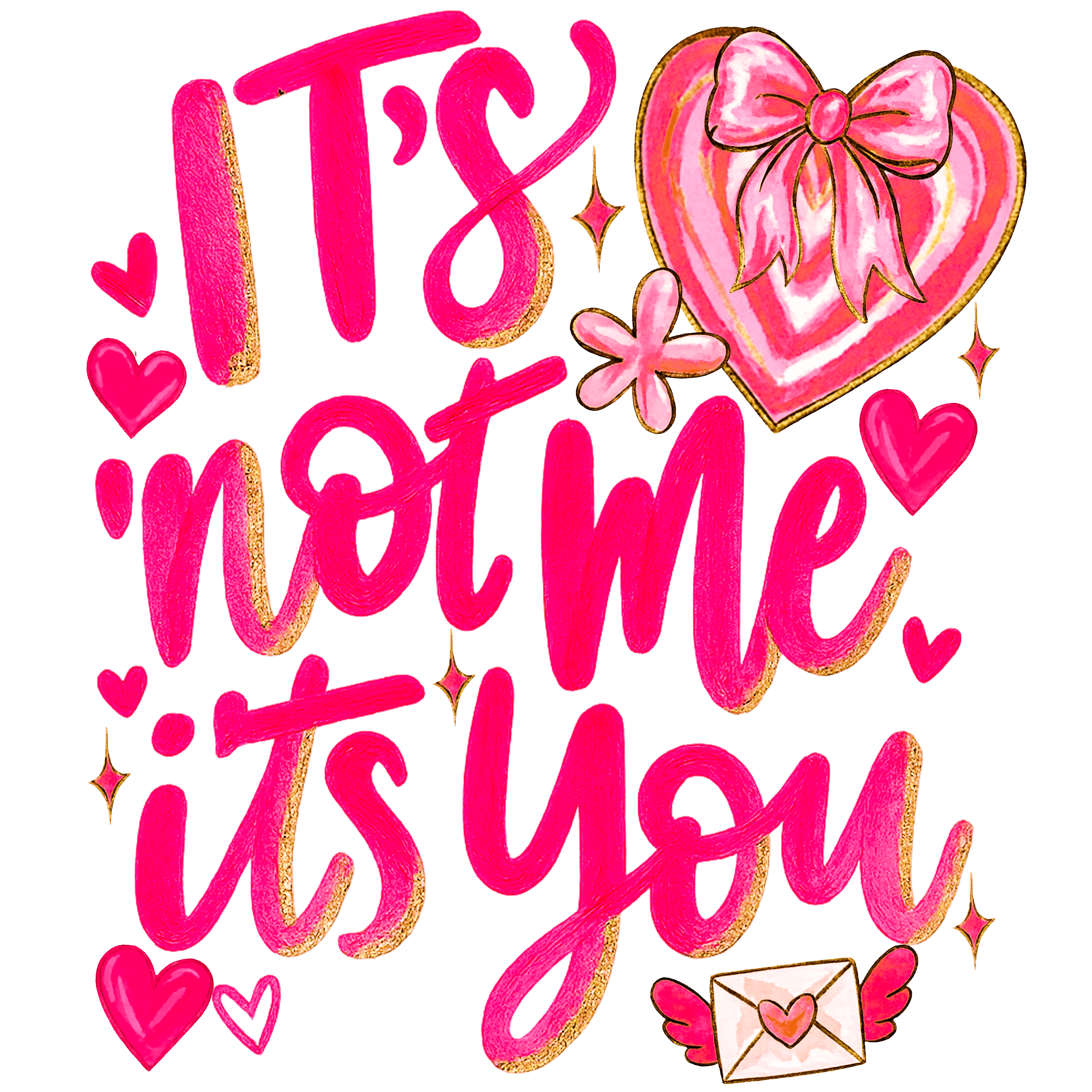 Valentine's Day 61 - Its Not Me