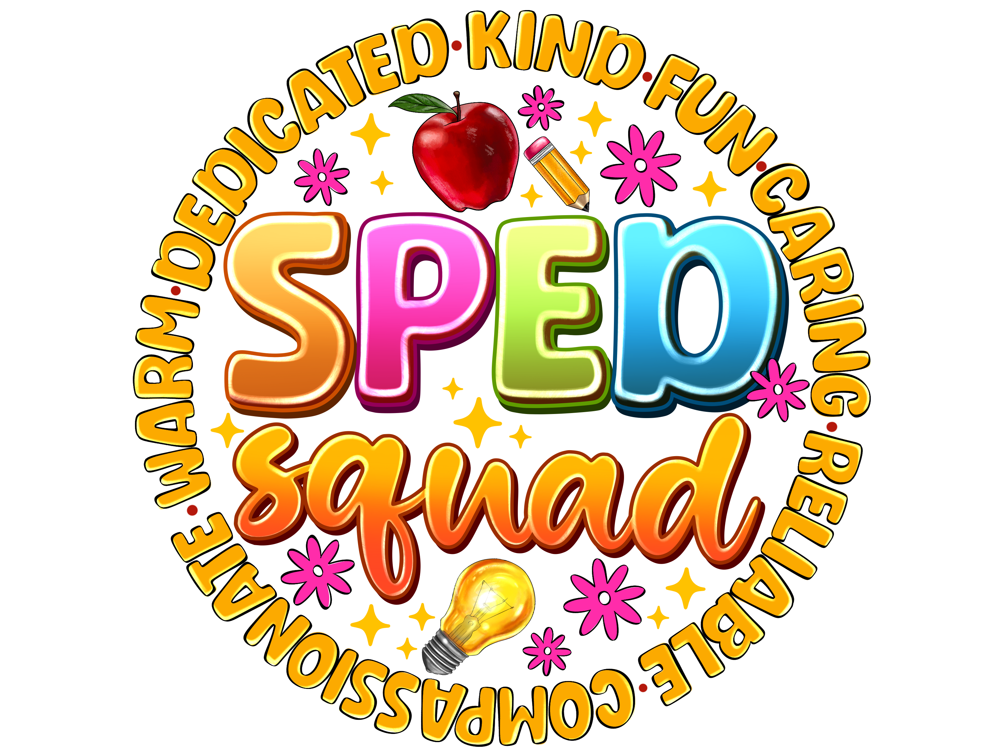 Teacher 638 - Spedsquadwarmdedicatedkindfuncaringreliable
