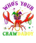 Mardi Gras 1042 - Who S Your Crawdaddy Crawfish Jester Beads Funny Mardi Gras