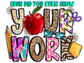 Teacher 142 - Bruhdidyouevenshowyourwork