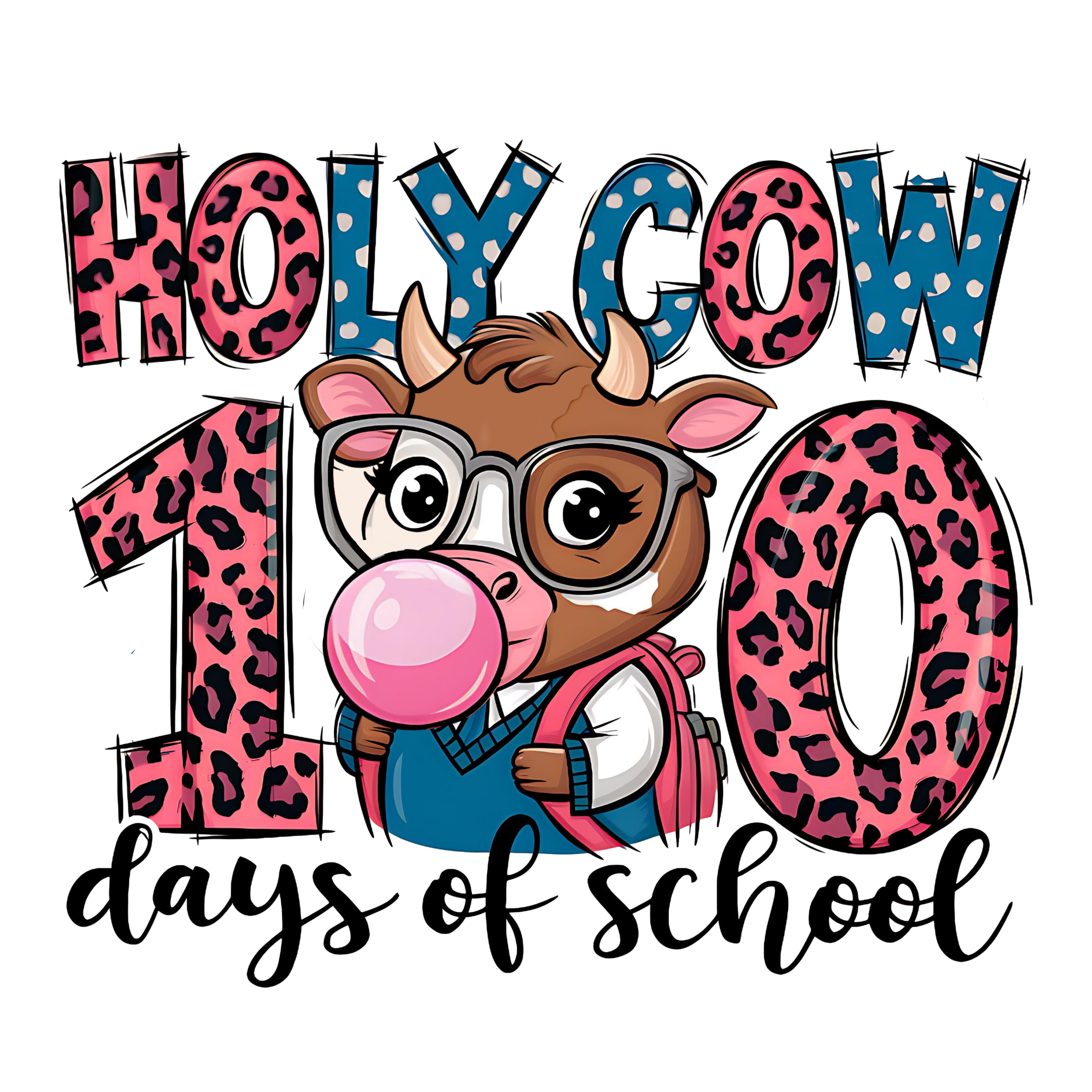 Back to School 338 - Holy Cow 100 Days Of School